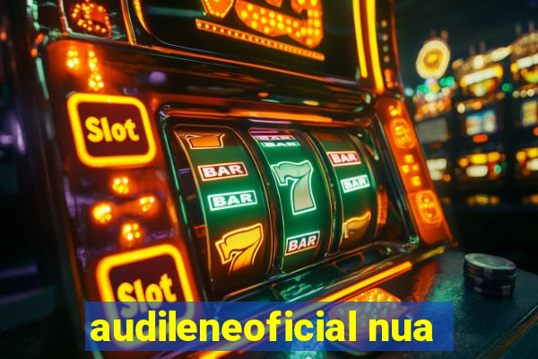 audileneoficial nua